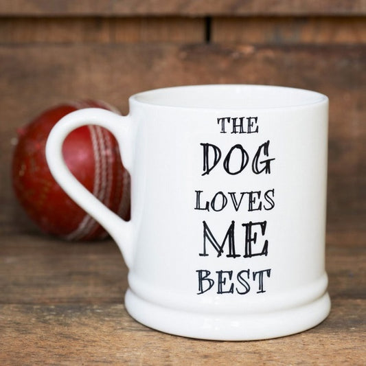 Mug - Dog Loves Me Best