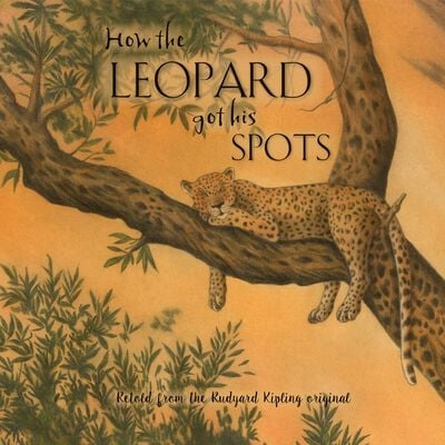 Book - How Leopard Got His Spots